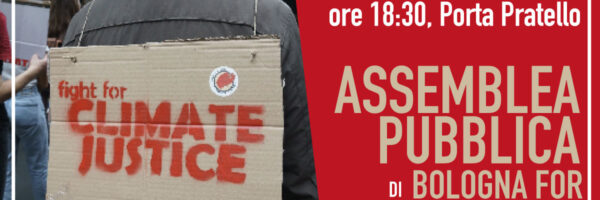 Fight for Climate Justice: assemblea pubblica di Bologna for Climate Justice